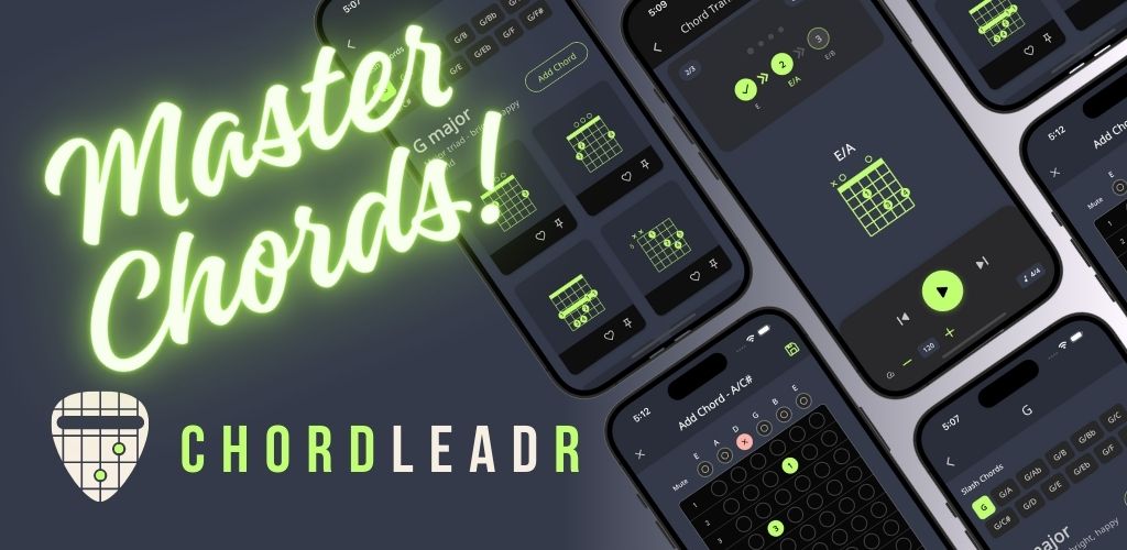 ChordLeadR Now Available on iOS: Your Guitar Chord Companion Comes to iPhone and iPad